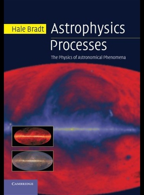 【预售】Astrophysics Processes: The Physics of Astronomic