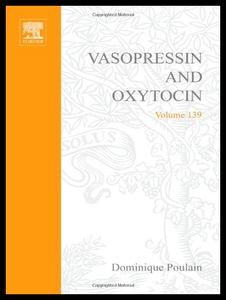 【预售】Vasopressin and Oxytocin: From Genes t