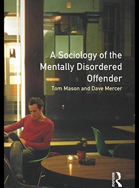 【预售】The Sociology of the Mentally Disorder
