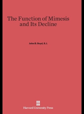 【预售】The Function of Mimesis and Its Declin