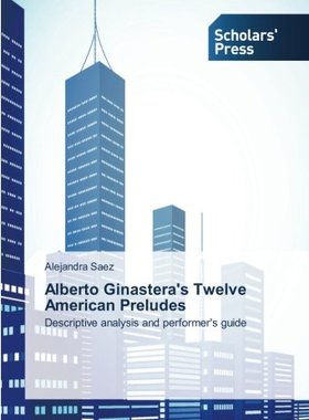 【预售】Alberto Ginastera's Twelve American ...