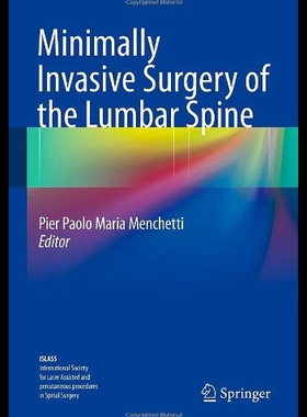 【预售】Minimally Invasive Surgery of the Lumbar Spine