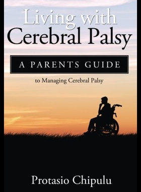 【预售】Living with Cerebral Palsy: A Parents Guide to Ma