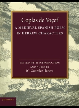【预售】Coplas de Yocef: A Medieval Spanish Poem in Hebre