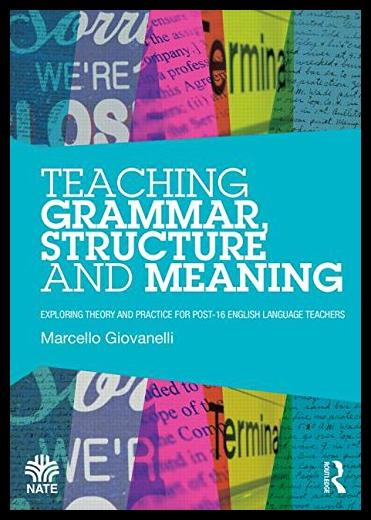 【预售】Teaching Grammar, Structure and Meaning: Explorin