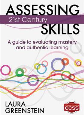 【预售】Assessing 21st Century Skills: A Guide to Eval...