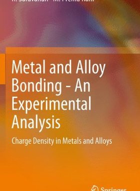 【预订】Metal and Alloy Bonding - An Experim...