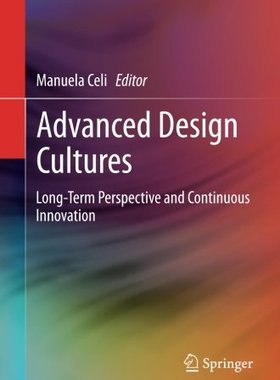 【预售】Advanced Design Cultures: Long-Term Perspectiv...