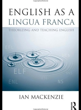 【预售】English as a Lingua Franca: Theorizing and Teachi