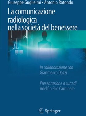 【预订】La Comunicazione Radiologica Nella S...