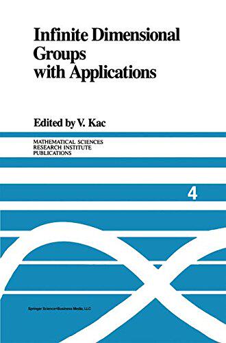 【预售】Infinite Dimensional Groups with Applications
