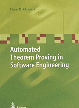 【预订】Automated Theorem Proving in Softwar...