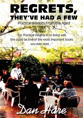 【预售】Regrets, They've Had a Few: Practical Wisdom from...