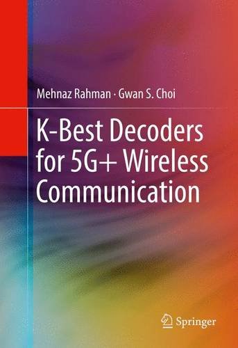 【预订】K-Best Decoders for 5G+ Wireless Com...