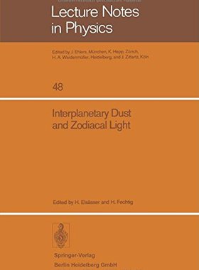 【预订】Interplanetary Dust and Zodiacal Lig...