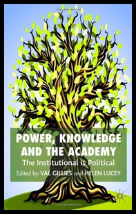 【预售】Power, Knowledge and the Academy: The Institution