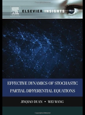 【预售】Effective Dynamics of Stochastic Partial Differen