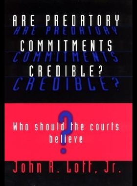 【预售】Are Predatory Commitments Credible?: Who Should