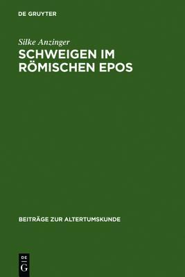 【预售】Schweigen Im Romischen Epos: Zur Dramaturgie D...