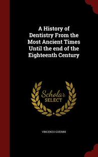 【预售】A History of Dentistry from the Most...