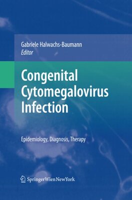 【预订】Congenital Cytomegalovirus Infection