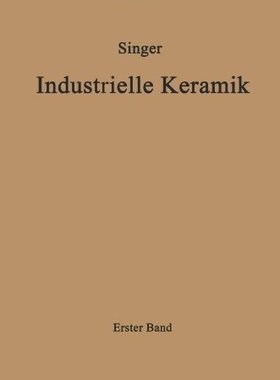 【预订】Industrielle Keramik: Erster Band Di...