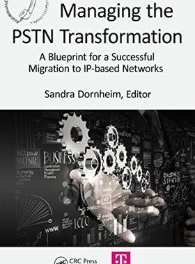 【预售】Managing the PSTN Transformation: A Blueprint ...