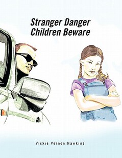 【预售】Stranger Danger: Children Beware