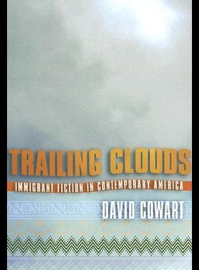 【预售】Trailing Clouds: Immigrant Fiction in Contemporar