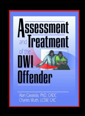 【预售】Assessment and Treatment of the Dwi Offender