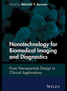 【预售】Nanotechnology for Biomedical Imaging and Diagnos