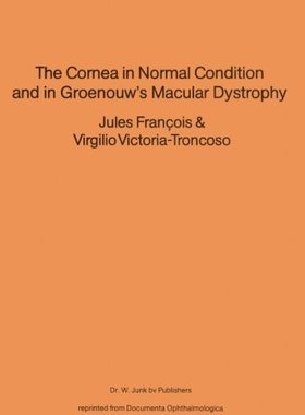 【预订】The Cornea in Normal Condition and i...