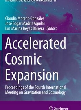 【预订】Accelerated Cosmic Expansion: Procee...