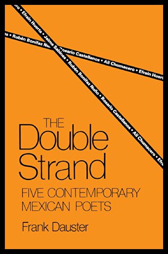 【预售】The Double Strand: Five Contemporary Mexican Poet