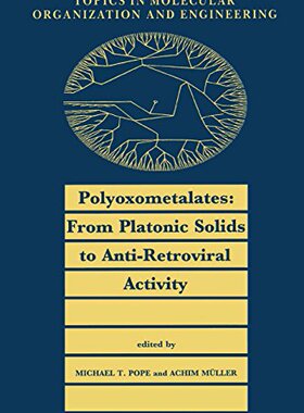 【预订】Polyoxometalates: From Platonic Soli...