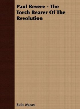 【预售】Paul Revere - The Torch Bearer of the Revolution