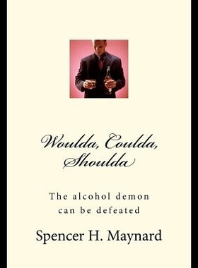 【预售】Woulda, Coulda, Shoulda: The Alcohol D