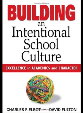 【预售】Building an Intentional School Culture: Excellenc