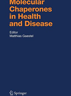 【预订】Molecular Chaperones in Health and Disease