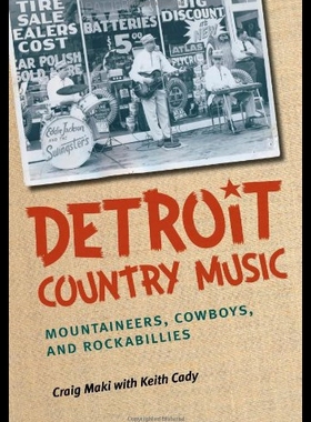 【预售】Detroit Country Music: Mountaineers, Cowboys, and