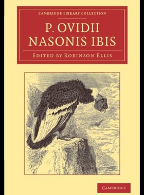 【预售】P. Ovidii Nasonis Ibis: Ex Novis Codicibus Edidit