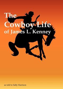 【预售】The Cowboy Life of James L. Kenney