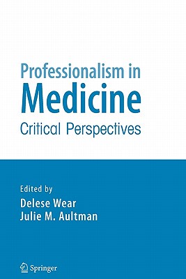 【预售】Professionalism in Medicine: Critical Perspectives