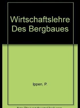 【预售】Wirtschaftslehre Des Bergbaues