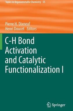 【预订】C-H Bond Activation and Catalytic Fu...