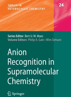 【预订】Anion Recognition in Supramolecular ...