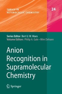 【预订】Anion Recognition in Supramolecular ...