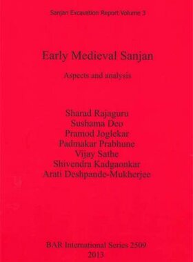【预售】Early Medieval Sanjan Aspects and Analysis
