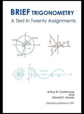 【预售】Brief Trigonometry a Text in Twenty Assignments