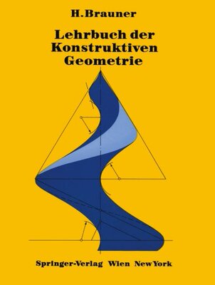 【预订】Lehrbuch Der Konstruktiven Geometrie